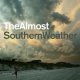 THE ALMOST /SOUTHERN WEATHER [CD]