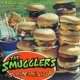 SMUGGLERS /SELLING THE SIZZLE ! [LP]