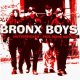 BRONX BOYS /MUTTERFICKER-FICK DEINE MUTTER [LP]
