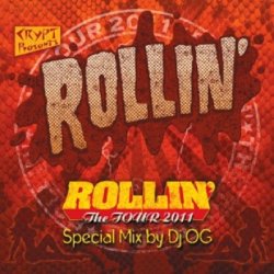 画像1: DJ OG /CRYPT PRESENTS ROLLIN' THE TOUR 2011 [CDR]