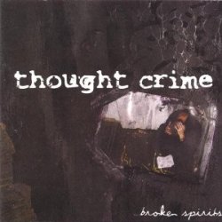 画像1: THOUGHT CRIME /BROKEN SPIRITS [CD]