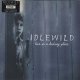 IDLEWILD /LIVE IN A HIDING PLACE [7"]