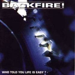 画像1: BACKFIRE! /WHO TOLD YOU LIFE IS EASY? [7"]