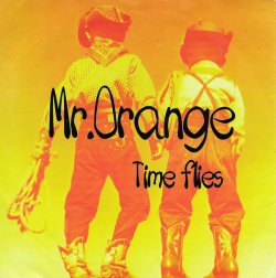 画像1: MR.ORANGE /TIME FLIES [7"]