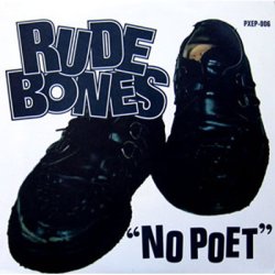 画像1: RUDE BONES /NO POET [7"]