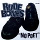 RUDE BONES /NO POET [7"]