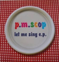 画像1: P.M. SCOP /LET ME SING [7"]
