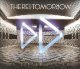THERE FOR TOMORROW /A LITTLE FASTER [CD]