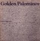 GOLDEN PALOMINOS /VISION OF EXCESS [LP]