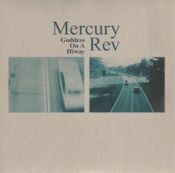 画像1: MERCURY REV /GODDESS ON A HIWAY [7"] 