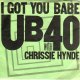 UB 40 with CHRISSIE HYNDE /I GOT YOU BABE [7"]