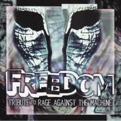 画像1: V.A. /FREEDOM- TRIBUTE TO RAGE AGAINST THE MACHINE [CD]