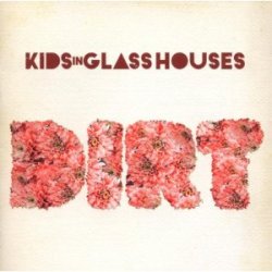 画像1: KIDS IN GLASS HOUSES / DIRT [CD]