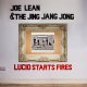JOE LEAN & THE JING JANG JONG /LUCIO STARTS FIRES [7"]