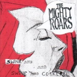 画像1: THE MIGHTY ROARS /SWINE & COCKEREL [LP]