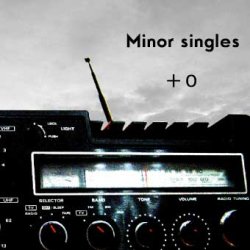 画像1: MINOR SINGLES /+0 [CDR]