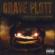 GRAVE PLOTT /THE PLOT THICKENS [CD] (CUT-OUT盤）