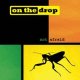 ON THE DROP /NOT AFRAID [CD]