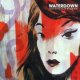 WATERDOWN /NEVER KILL THE BOY ON THE FIRST DATE  [CD]