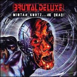 画像1: BRUTAL DELUXE /MR. KURTZ…HE DEAD [CD]