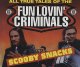 FUN LOVIN' CRIMINALS /SCOOBY SNACKS [CDS] PROMO