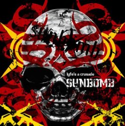 画像1: SUNBOMB /LYFE'S A CRUSADE [CD]