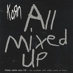 画像1: KORN /ALL MIXED UP [CDS]