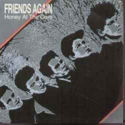 画像1: FRIENDS AGAIN /HONEY AT THE CORE [7"]