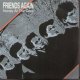 FRIENDS AGAIN /HONEY AT THE CORE [7"]