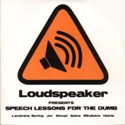 画像1: V.A. /LOUDSPEAKER : SPEECH LESSONS FOR THE DUMB [CD]