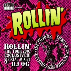 画像1: DJ OG /CRYPT PRESENTS ROLLIN' THE TOUR '07 [CDR]