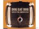 DOG EAT DOG /EXPECT THE UNEXPECTED [CDS]
