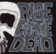 RISE FROM THE DEAD /ROCK FAN DEAD [LP]