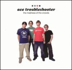 画像1: ACE TROUBLE SHOOTER /MADNESS OF THE CROWDS [CD]