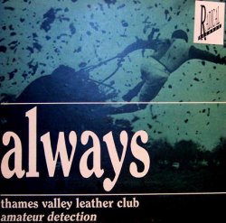画像1: ALWAYS /THAMES VALLEY LEATHER CLUB [10"]