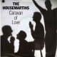 THE HOUSEMARTINS /CARAVAN OF LOVE [7"]