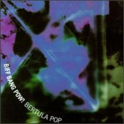 画像1: BIFF BANG POW! /BERTULA POP [CD]