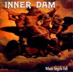 画像1: INNER DAM /WHEN ANGELS FALL [CD]