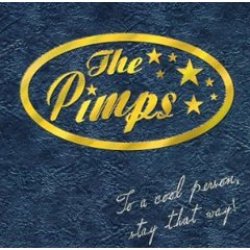 画像1: THE PIMPS /TO A COOL PERSON, STAY THAT WAY [CD]