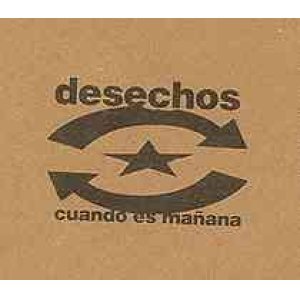 画像: DESECHOS /CUANDO ES MANANA [CD]