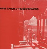 画像: JESSE GARON & THE DESPERADOES /YOU'LL NEVER BE THAT AGAIN [12]