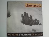 画像: DOWNSET /NO MORE FREEDOM IN A CAGE [7]