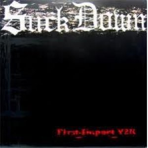 画像: SUCK DOWN /FIRST IMPACT Y2K [LP] 