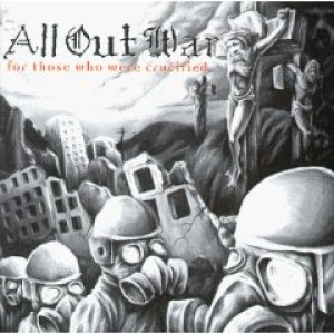 画像: ALL OUT WAR /FOR THOSE WHO WERE CRUCIFIED [CD]