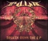 画像: PILLAR /BROKEN DOWN : THE EP [CDEP]