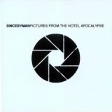 画像: SINCE BY MAN /PICTURES FROM THE HOTEL APOCALYPSE [CD]