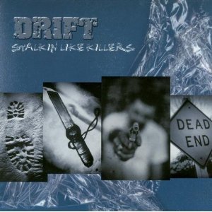 画像: DRIFT / STALKIN' LIKE KILLERS [CD]