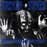 画像: STRENGTH + STINGER /BLOOD IS THICKER THAN WATER [7"]