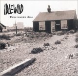 画像: IDLEWILD /THESE WOODEN IDEAS [7"]