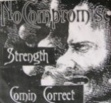 画像: COMIN CORRECT + NO COMPROMISED + STRENGTH /3 WAY SPLIT [7"]